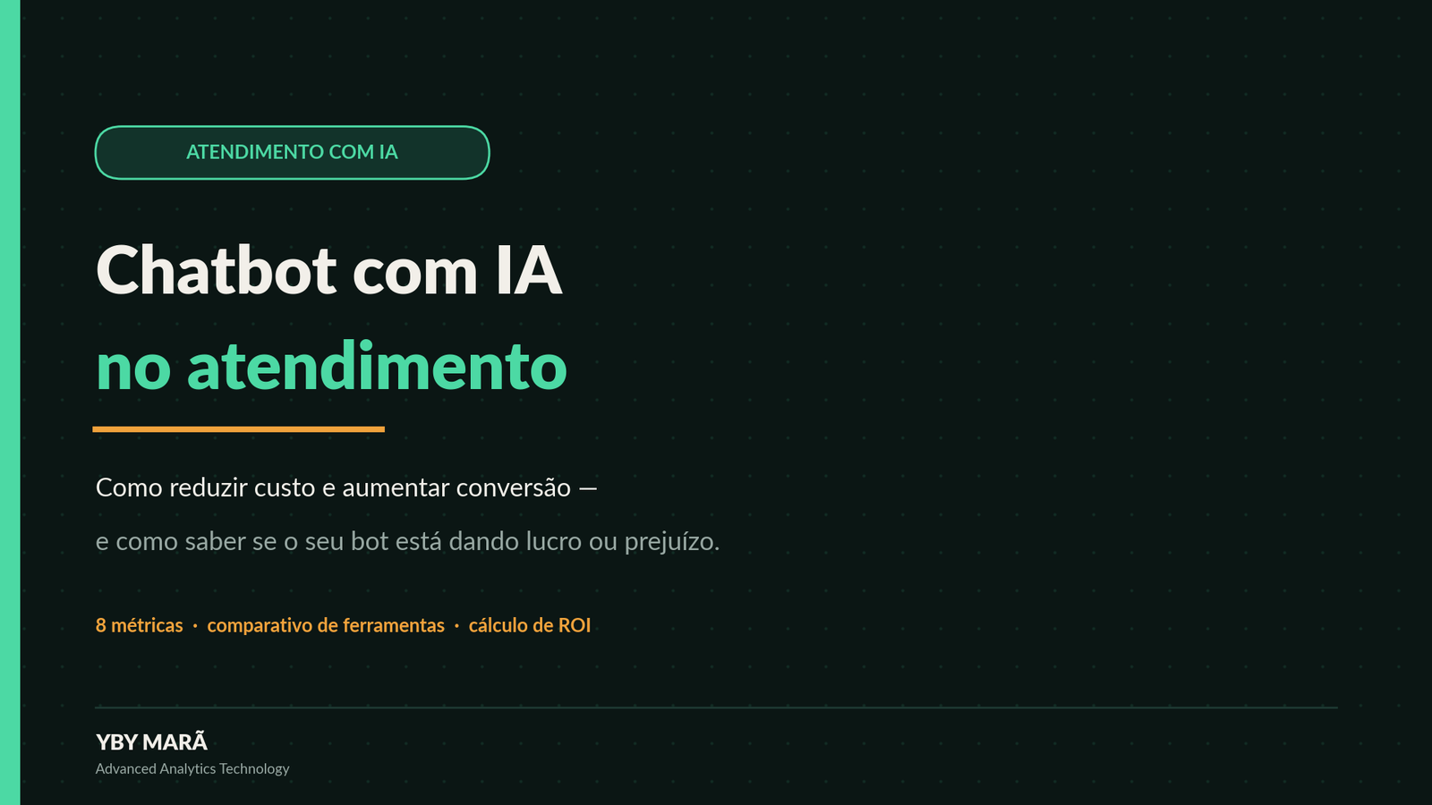 Home 106 Chatbot de IA no atendimento - Como aumentar conversão?